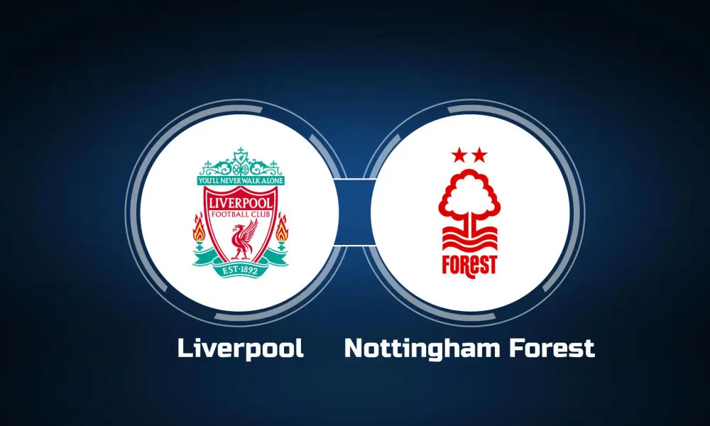 Soi Kèo Nottingham vs Liverpool: Điểm Nhấn Của Cuộc Đối Đầu
